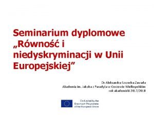 Seminarium dyplomowe Rwno i niedyskryminacji w Unii Europejskiej