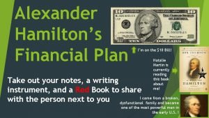 Alexander hamiltons financial plan