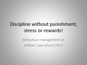 Discipline without punishment