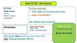 Math CC 78 Be Prepared On Desk Math