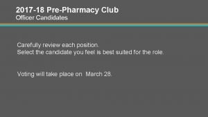 2017 18 PrePharmacy Club Officer Candidates Carefully review