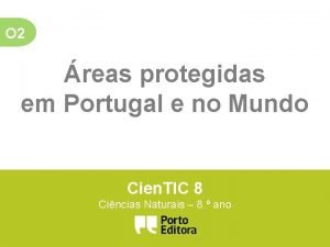 O 2 reas protegidas em Portugal e no