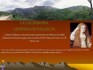 LA CALDERONA LEYENDA DE VALENCIA La Sierra Calderona