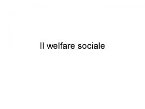 Il welfare sociale Un ragazzo che rischia di