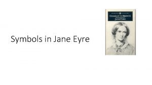 Symbols in jane eyre