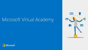 Microsoft virtual academy