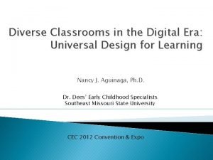 Diverse Classrooms in the Digital Era Universal Design