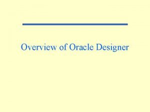 Oracle designer
