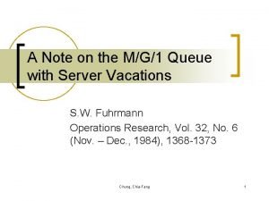 A Note on the MG1 Queue with Server