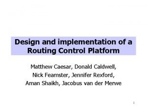 Routing control platform