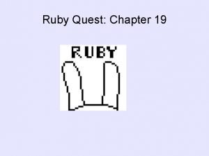 Ruby Quest Chapter 19 Smash it down fuck