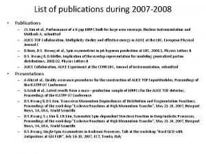 List of publications during 2007 2008 Publications J