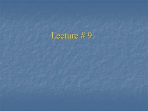 Lecture 9 Kleenes Theorem If a language can