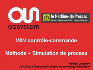 VV contrlecommande Mthode Simulation de process Frdric Legoubey