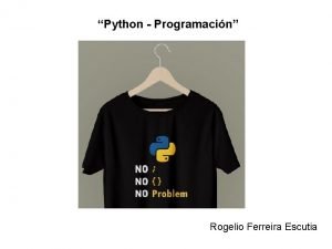 Python Programacin Rogelio Ferreira Escutia Programacin Python Versin