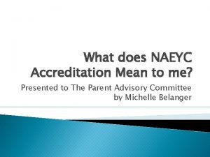 What does naeyc accreditation mean