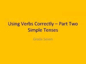 Using verbs correctly