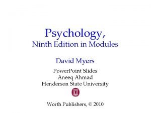 Psychology Ninth Edition in Modules David Myers Power
