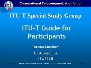 International Telecommunication Union ITUT Special Study Group ITUT