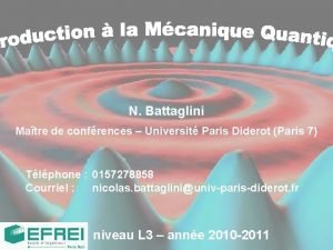 N Battaglini Matre de confrences Universit Paris Diderot