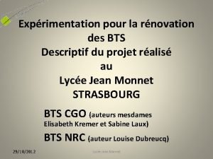 Exprimentation pour la rnovation des BTS Descriptif du