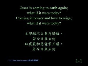 Jesus is coming to earth again Jesus is coming to earth again