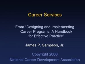 Career Services From Designing and Implementing Career Programs