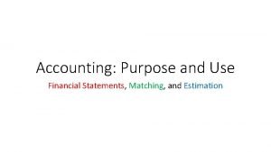 Accounting purpose