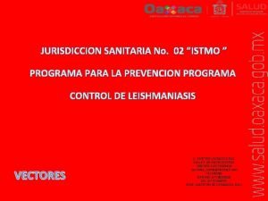 JURISDICCION SANITARIA No 02 ISTMO PROGRAMA PARA LA