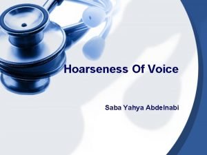 What is hoarseness