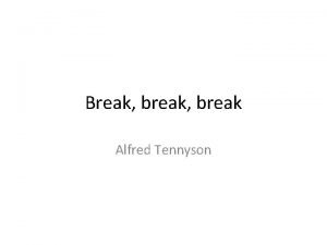 Break break break by alfred lord tennyson