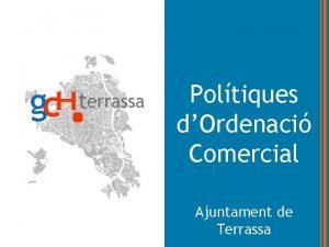 Poltiques dOrdenaci Comercial Ajuntament de Terrassa Els Plans