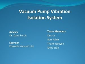 Vacuum vibration isolation