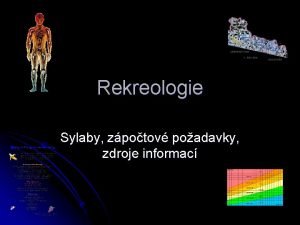 Rekreologie Sylaby zpotov poadavky zdroje informac Sylaby l