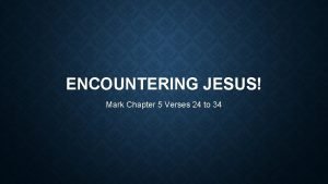 Encountering jesus in the new testament