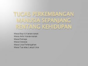 Tugas perkembangan masa bayi