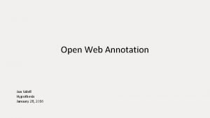 Open Web Annotation Jon Udell Hypothesis January 28