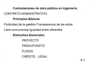 Contrataciones de obra pblica en Ingeniera CONTRATO ADMINISTRATIVO