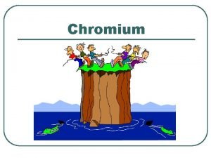 Chromium Chromium Cr Dietary Sources Bioavailability Regulation l