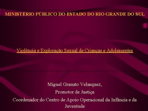 MINISTRIO PBLICO DO ESTADO DO RIO GRANDE DO