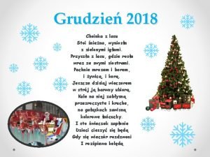 Grudzie 2018 Choinka z lasu Stoi niena wyniosa