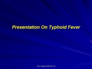 Typhoid fever treatment