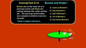 Concep Test 8 1 a Bonnie and Klyde