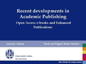 Recent developments in Academic Publishing Open Access ebooks