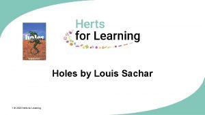 Holes by Louis Sachar 1 2020 Herts for