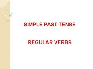 Die in simple past tense