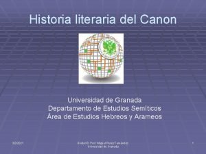 Historia literaria del Canon Universidad de Granada Departamento