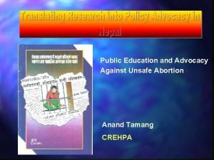 Public Education and Advocacy Against Unsafe Abortion Anand