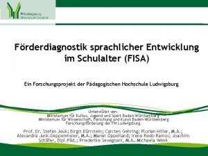 Frderdiagnostik sprachlicher Entwicklung im Schulalter FISA Ein Forschungsprojekt