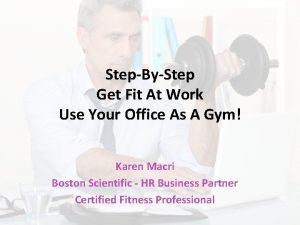 StepByStep Get Fit At Work Use Your Office